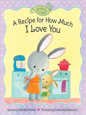 cover image of A Recipe for How Much I Love You